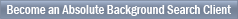 Become an Absolute Background Search Client